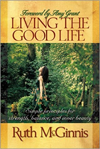 Living the Good Life PB - Ruth McGinnis
